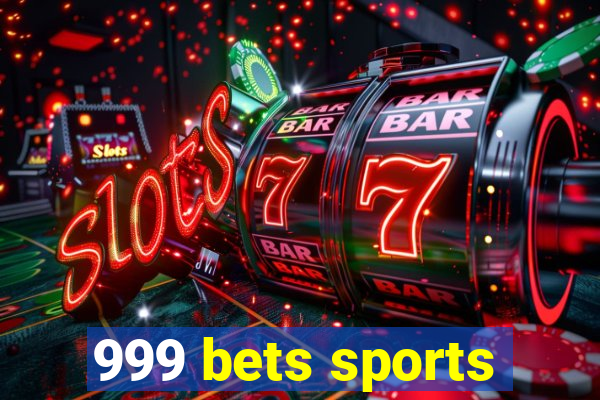 999 bets sports